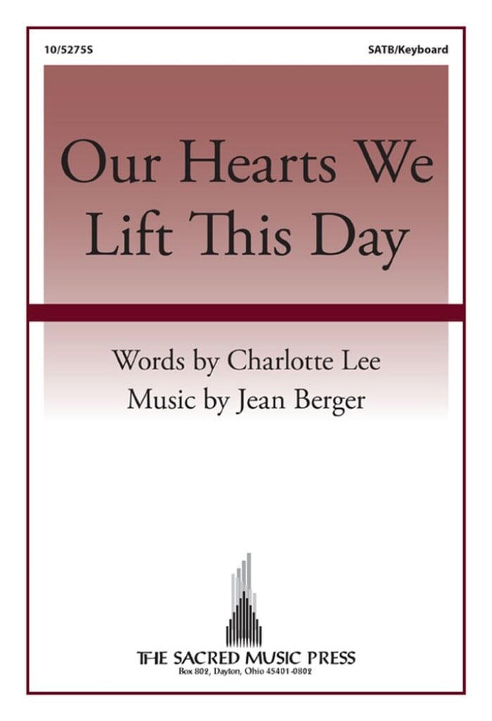 Our Hearts We Lift This Day